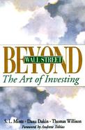 Beyond Wall Street The Art of Investing cover