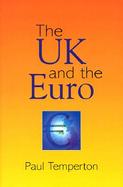 The Uk & the Euro cover