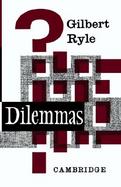 Dilemmas: The Tarner Lectures 1953 cover
