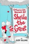 Otherwise Known as Sheila the Great cover