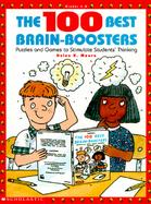 100 Best Brain-Boosters: Puzzles and Games to Stimulate Students' Thinking cover