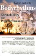 Bodyrhythms Chronobiology and Peak Performance cover