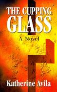 The Cupping Glass cover