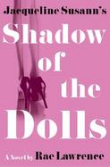 Jacqueline Susann's Shadow of the Dolls cover