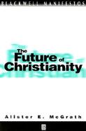 The Future of Christianity cover