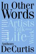 In Other Words Artists Talk About Life And Work cover