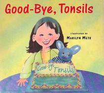 Good-Bye Tonsils! cover