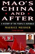 Mao's China and After A History of the People's Republic cover