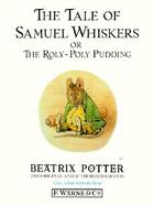 The Tale of Samuel Whiskers, Or, the Roly-Poly Pudding cover