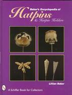 Baker's Encyclopedia of Hatpins and Hatpin Holders cover