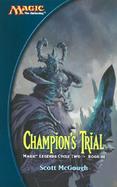 Champion's Trial Magic Legends Cycle Two (volume3) cover
