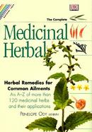 The Complete Guide to Medicinal Herbal cover