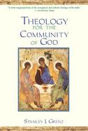 Theology for the Community of God cover