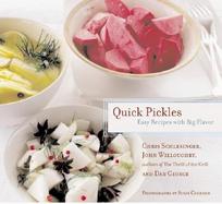 Quick Pickles Easy Recipes With Big Flavor cover