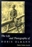 The Life and Photography of Doris Ulmann cover