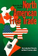 North American Free Trade Assessing the Impact cover