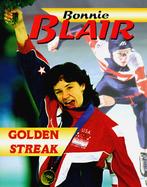 Bonnie Blair: Golden Streak cover