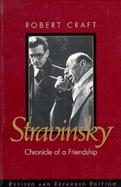 Stravinsky: Chronicle of a Friendship cover