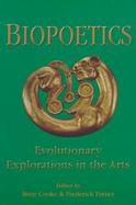Biopoetics Evolutionary Explorations in the Arts cover