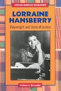 Lorraine Hansberry Playwright and Voice of Justice cover