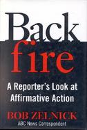 Backfire A Reporter's Look at Affirmative Action cover