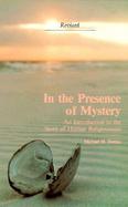 In the Presence of Mystery An Introduction to the Study of Human Religiousness cover