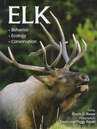 Elk: Behavior, Ecology, Conservation cover