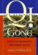 Qi Gong for Beginners: Eight Easy Movements for Vibrant Health cover