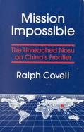 Mission Impossible The Unreached Nosu on China's Frontier cover