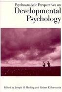 Psychoanalytic Perspectives on Developmental Psychology cover