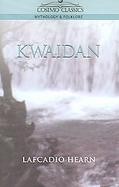 Kwaidan Stories And Studies Of Strange Things cover
