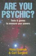 Are You Psychic?: Tests & Games to Measure Your Powers cover