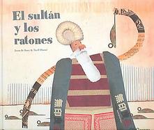 El Sultan Y Los Ratones/The Sultan And the Rats cover