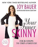 Your Inner Skinny Four Steps to Thin Forever cover