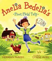 Amelia Bedelia's First Field Trip cover