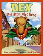 Dex The Heart of a Hero cover