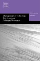 Managment of Technology New Directions in Technology Management Select Papers from the Thirteenth International Conference on Managment of Technology cover
