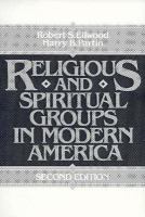 Religious and Spiritual Groups in Modern America cover