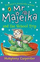 Mr. Majeika and the School Trip (Young Puffin Confident Readers) cover