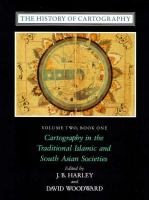The History of Cartography Cartography in the Traditional Islamic and South Asian Societies, Book 1 (volume2) cover