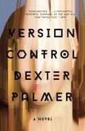 Version Control : A Novel cover