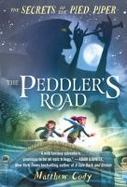 The Secrets of the Pied Piper 1: the Peddler's Road cover