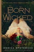 Born Wicked : The Cahill Witch Chronicles, Book One cover