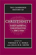 Cambridge History of Christianity: Early Medieval Christianity, C.600-c.1100 cover