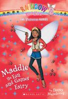 Rainbow Magic: the Princess Fairies #6: Maddie the Fun and Games Fairy cover