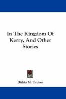 In The Kingdom Of Kerry, And Other Stories cover