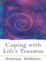 Coping With Life's Traumas cover
