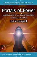 Portals of Power Magical Agency and Transformation in Literary Fantasy cover