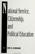 National Service, Citizenship, and Political Education cover