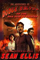 The Adventures of Dodge Dalton on the High Road to Oblivion cover